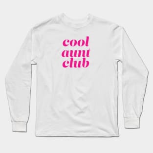 Groovy Cool Aunt Club Long Sleeve T-Shirt